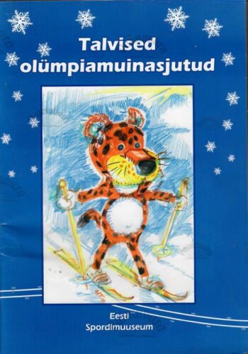 Talvised olümpiamuinasjutud Talvised olümpiamuinasjutud