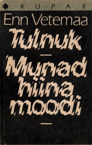 Tulnuk. Munad Hiina moodi - Enn Vetemaa