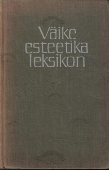 Väike esteetika leksikon Väike esteetika leksikon