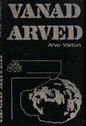 Vanad arved - Arvo Valton