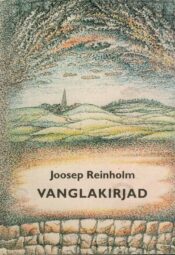 Vanglakirjad - Joosep Reinholm