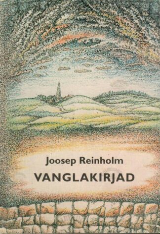 Vanglakirjad - Joosep Reinholm