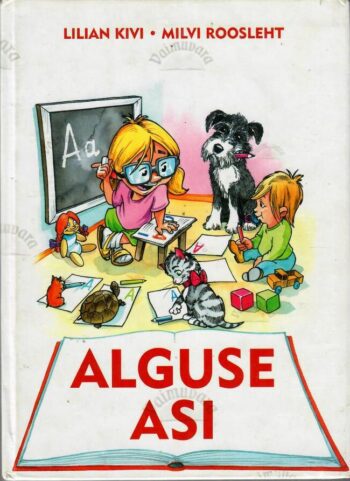 Alguse asi - Lilian Kivi, Milvi Roosleht