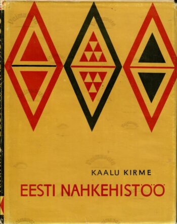 Eesti nahkehistöö - Kaalu Kirme Eesti nahkehistöö - Kaalu Kirme
