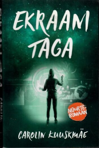 Ekraani taga - Carolin Kuuskmäe