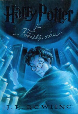 Harry Potter ja fööniksi ordu (5. aasta) - Joanne Kathleen Rowling /kõvade kaantega/
