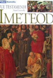 Uue Testamendi imeteod - Sean Connolly Uue Testamendi imeteod - Sean Connolly