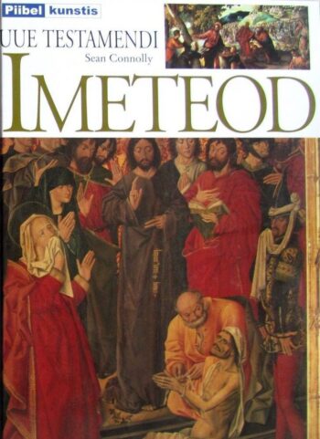 Uue Testamendi imeteod - Sean Connolly Uue Testamendi imeteod - Sean Connolly