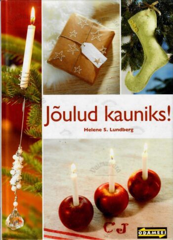 Jõulud kauniks! - Helene S. Lundberg