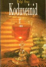 Koduveinid - Helgi Oras Koduveinid - Helgi Oras