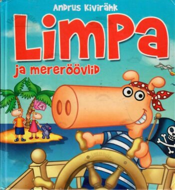 Limpa ja mereröövlid - Andrus Kivirähk