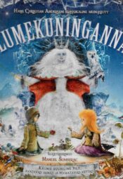 Lumekuninganna - Hans Christian Andersen, 2014 Lumekuninganna - Hans Christian Andersen, 2014