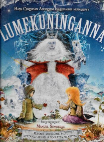 Lumekuninganna - Hans Christian Andersen, 2014