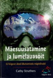 Mäesuusatamine ja lumelauasõit - Cathy Struthers
