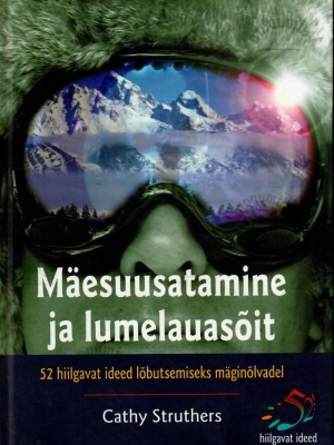 Mäesuusatamine ja lumelauasõit – Cathy Struthers