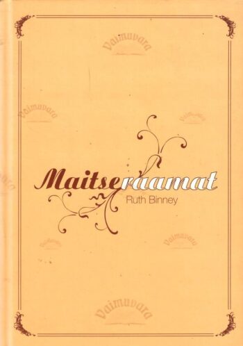 Maitseraamat - Ruth Binney Maitseraamat - Ruth Binney