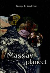 Mässav planeet - George E. Vandeman Mässav planeet - George E. Vandeman