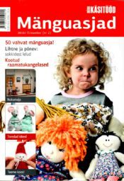 Minu Käsitööd. 2010/Erinumber (nr 2) Mänguasjad