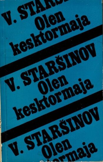 Olen kesktormaja - Vjatšeslav Staršinov