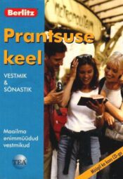 Prantsuse keel. Vestmik ja sõnastik, 2006 Prantsuse keel. Vestmik ja sõnastik, 2006