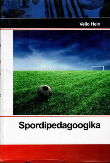Spordipedagoogika - Vello Hein