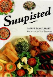 Suupisted laiast maailmast - Sue Thraves Suupisted laiast maailmast - Sue Thraves