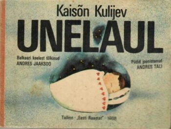 Unelaul - Kaisõn Kulijev Unelaul - Kaisõn Kulijev