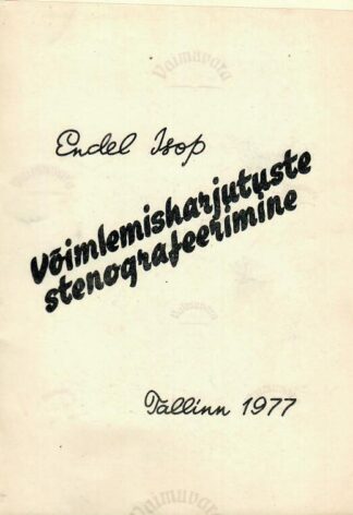 Võimlemisharjutuste stenografeerimine - Endel Isop, 1977