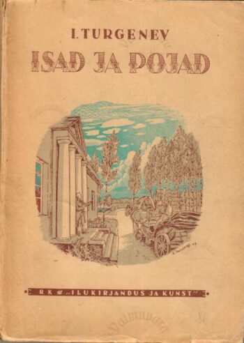 Isad ja pojad - Ivan Turgenev, 1949