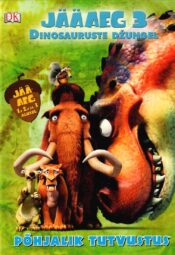 Jääaeg 3. Dinosauruste džungel - Twentieth Century Fox Jääaeg 3. Dinosauruste džungel - Twentieth Century Fox