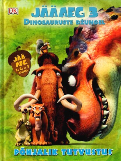 Jääaeg 3. Dinosauruste džungel - Twentieth Century Fox