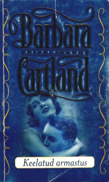 Keelatud armastus - Barbara Cartland
