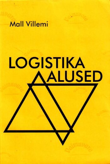 Logistika alused - Mall Villemi, 2003 Logistika alused - Mall Villemi, 2003