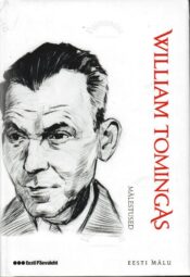 Mälestused. Eesti Mälu - William Tomingas Mälestused. Eesti Mälu - William Tomingas