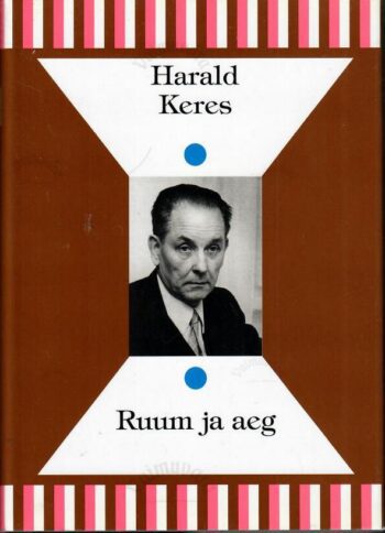 Ruum ja aeg - Harald Keres Ruum ja aeg - Harald Keres