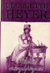 Tüdruk mängupõrgust - Georgette Heyer Tüdruk mängupõrgust - Georgette Heyer