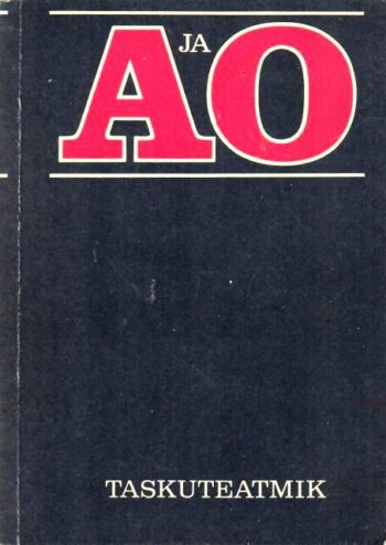 A ja O taskuteatmik, 1984 A ja O taskuteatmik, 1984