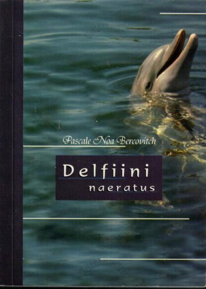 Delfiini naeratus - Pascale Noa Bercovitch