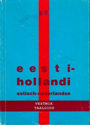 Eesti-hollandi vestmik - Estisch-nederlandse taalgids - Külli Prosa