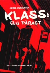 Klass. Elu pärast - Gerda Kordemets Klass. Elu pärast - Gerda Kordemets