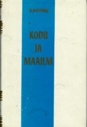 Kodu ja maailm - Rabindranath Tagore