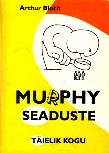 Murphy seaduste täielik kogu - Arthur Bloch,1994