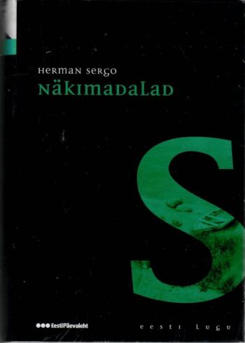 Näkimadalad. Eesti lugu - Herman Sergo