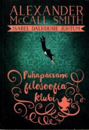 Pühapäevane filosoofiaklubi - Alexander McCall Smith
