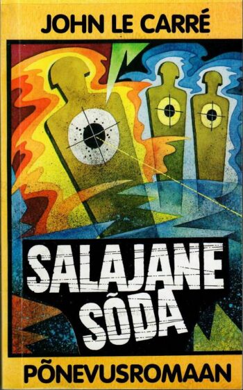 Salajane sõda - John le Carré Salajane sõda - John le Carré