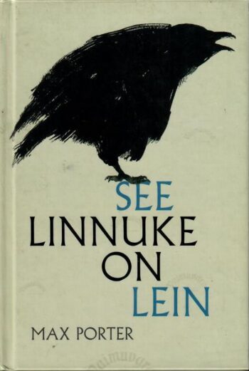 See linnuke on lein - Max Porter