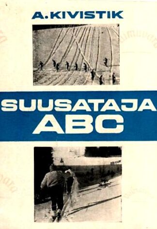 Suusataja ABC - Arne Kivistik, 1971