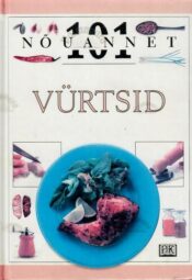 101 nõuannet. Vürtsid - Jill Norman 101 nõuannet. Vürtsid - Jill Norman