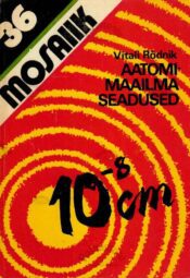 Aatomimaailma seadused - Vitali Rõdnik