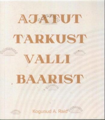 AAjatut tarkust Valli baaristjatut tarkust Valli baarist Ajatut tarkust Valli baarist